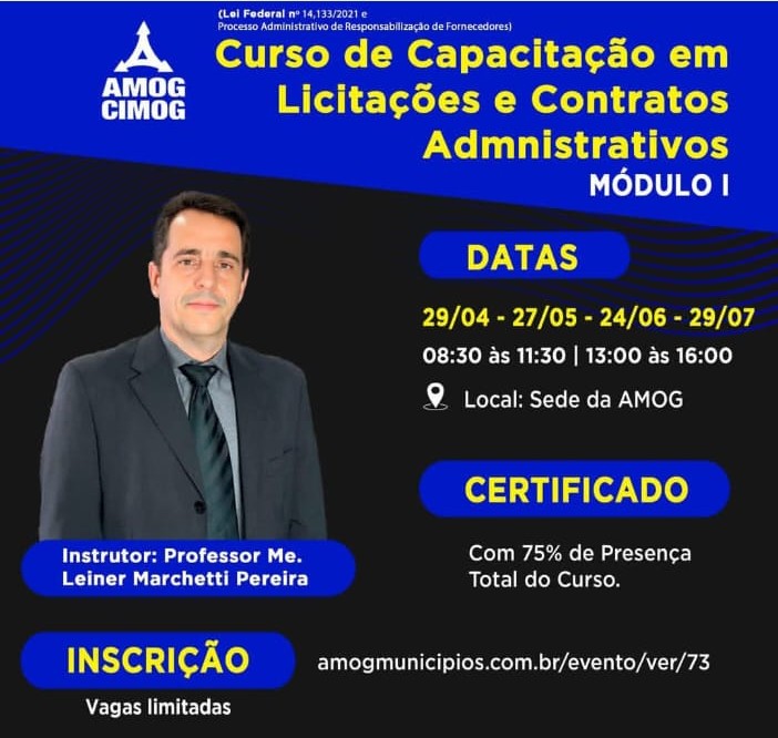 Curso de Capacitação em Licitações e Contratos Administrativos – Lei Federal nº 14.133/2021 (regulamentos específicos) e Processo Administrativo de Responsabilização de Fornecedores – 1º Módulo