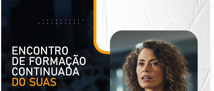 Encontros Mensais – Curso: Gestão do SUAS